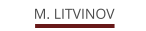 M. LITVINOV