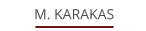 M. KARAKAS